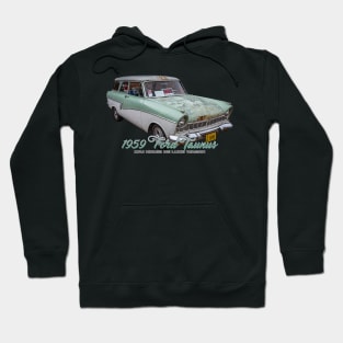 1959 Ford Taunus 17M Kombi De Luxe Wagon Hoodie